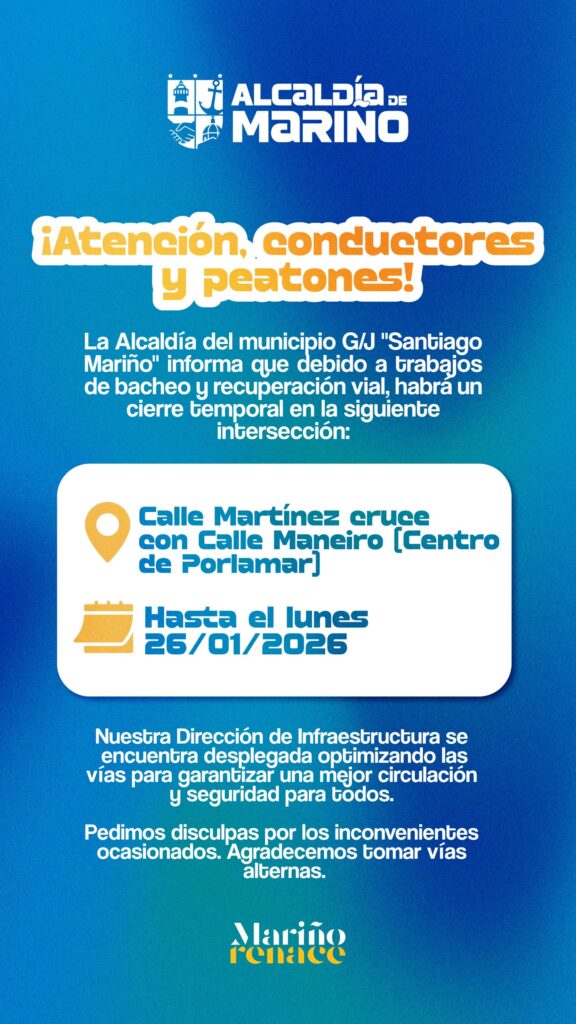 Alcaldía de Mariño ejecuta plan de recuperación vial y anuncia cierre preventivo de las calles Martínez y Maneiro